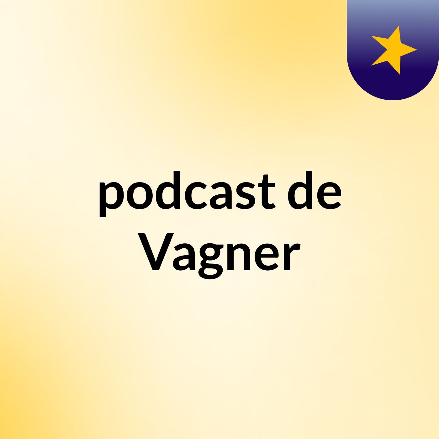 podcast de Vagner