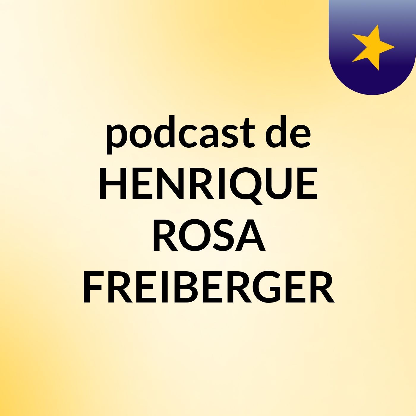 podcast de HENRIQUE ROSA FREIBERGER podcast artwork