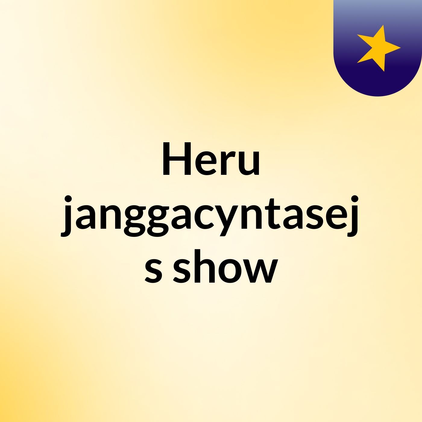 Heru Pujanggacyntasejati's show