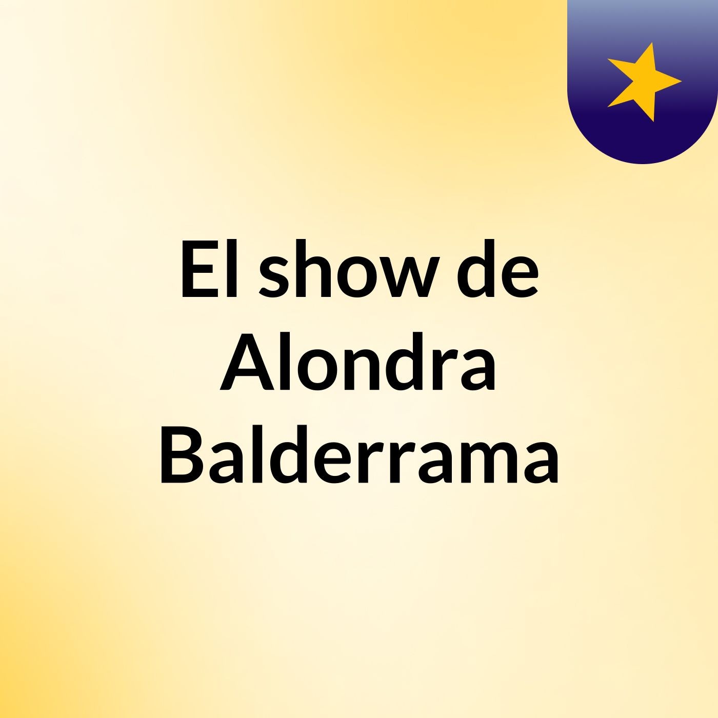 El show de Alondra Balderrama