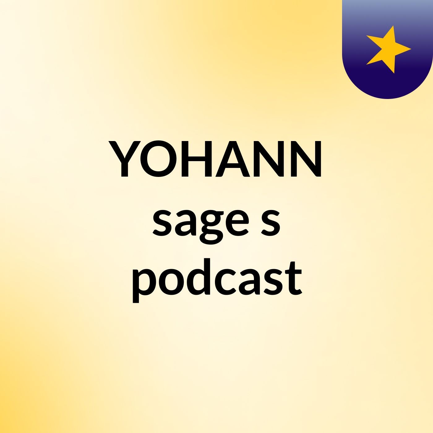 YOHANN sage's podcast podcast artwork