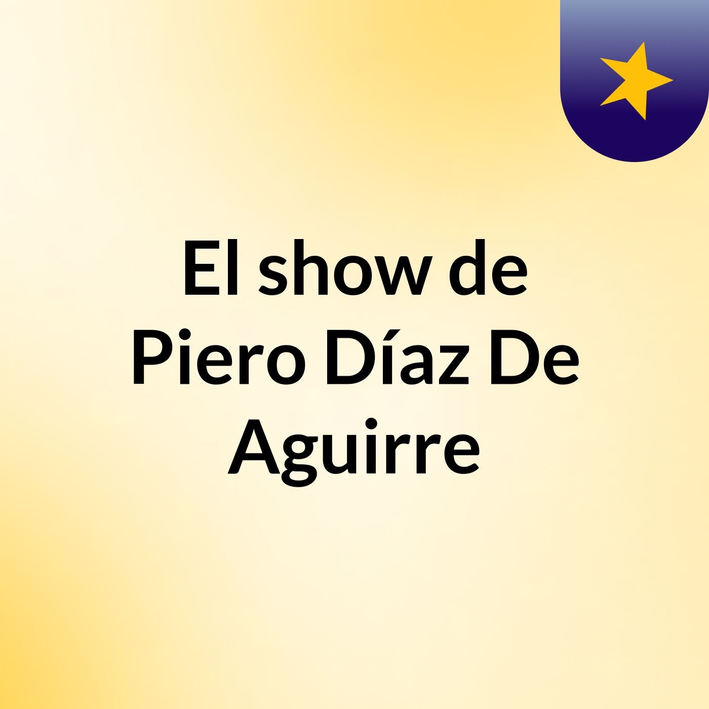 El show de Piero Díaz De Aguirre