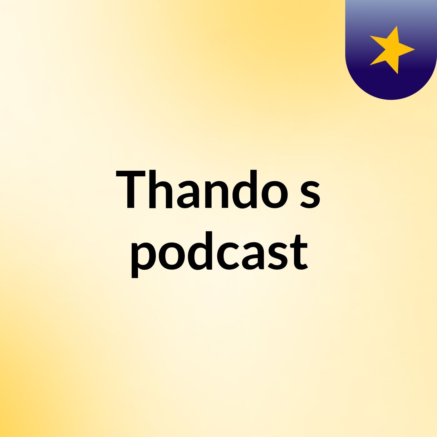 Thando's podcast
