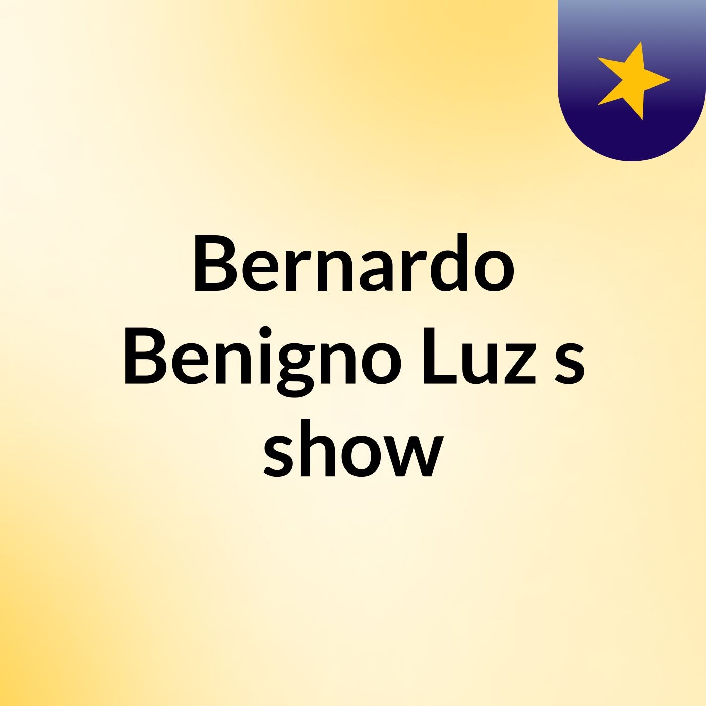 Bernardo Benigno Luz's show
