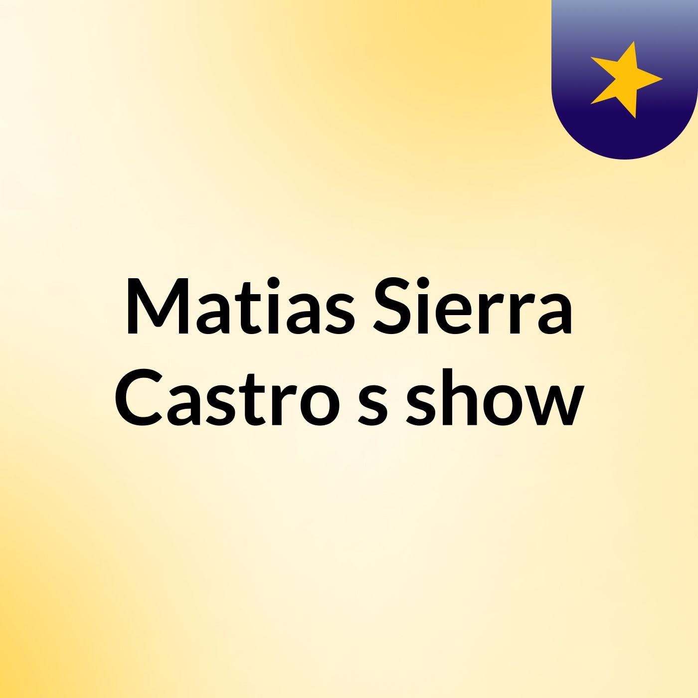 Matias Sierra Castro's show