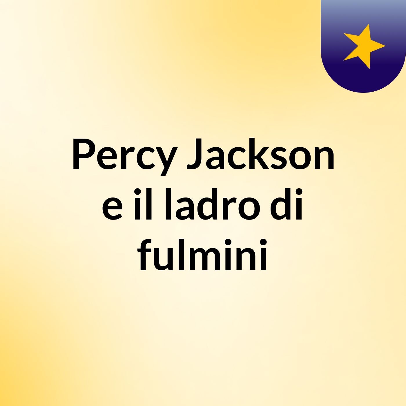 Percy Jackson e il ladro di fulmini