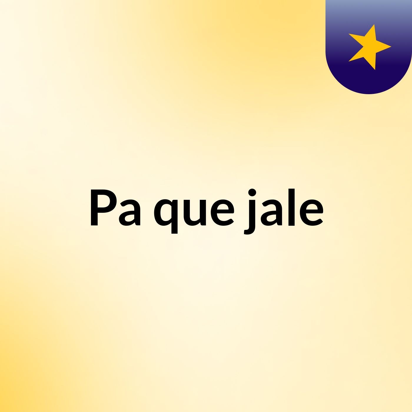 Pa que jale