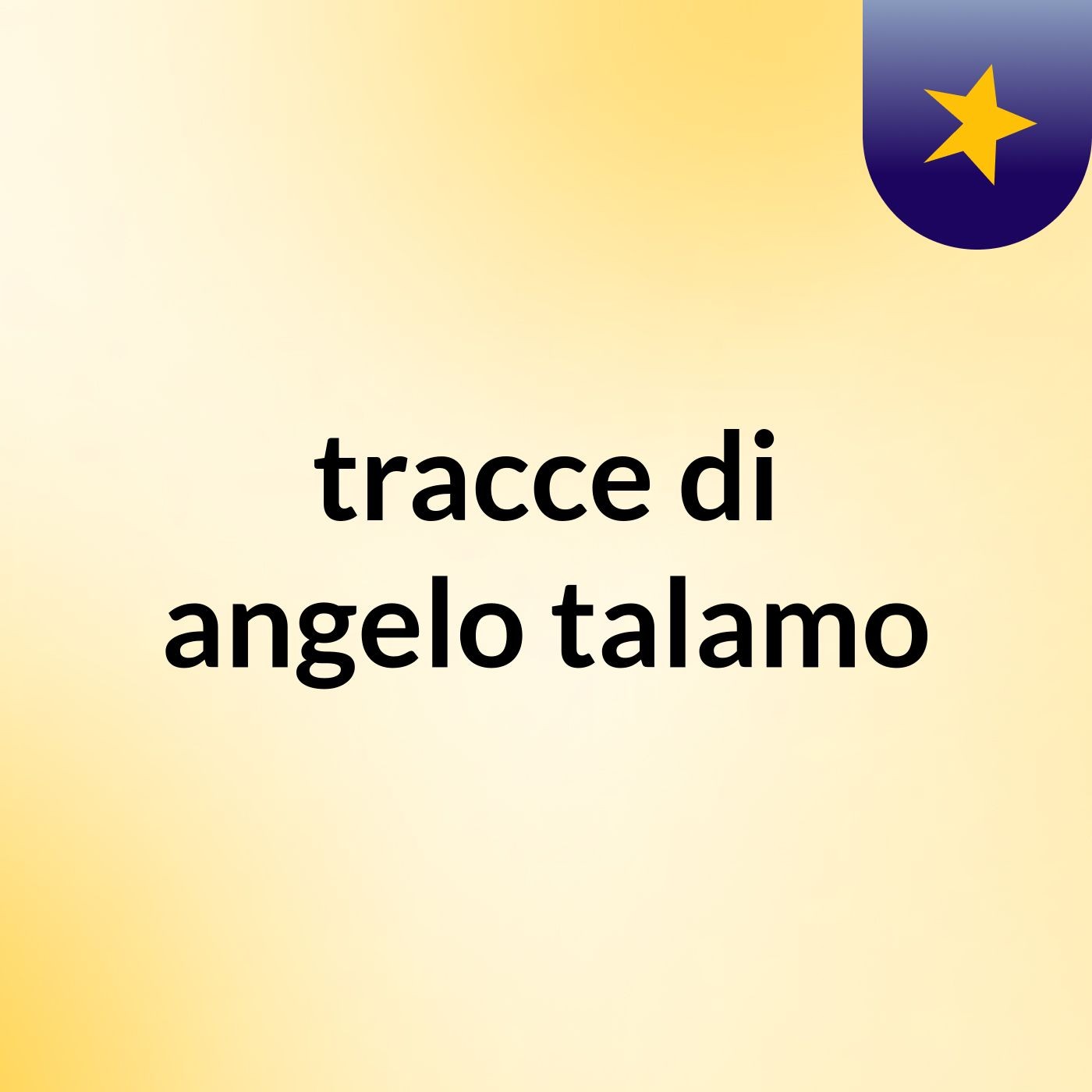 tracce di angelo talamo