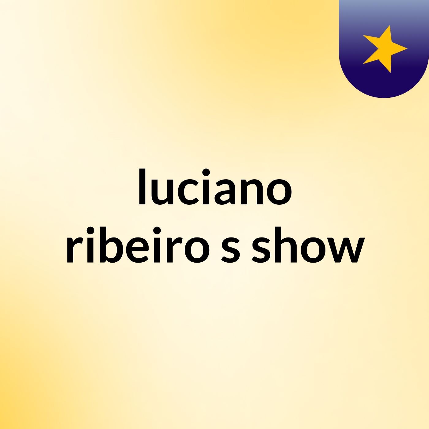 luciano ribeiro's show