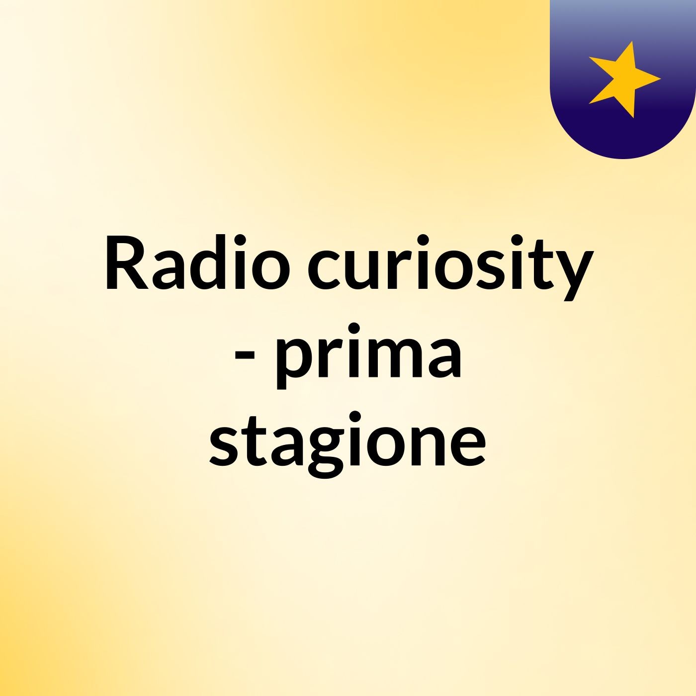 Radio curiosity - prima stagione