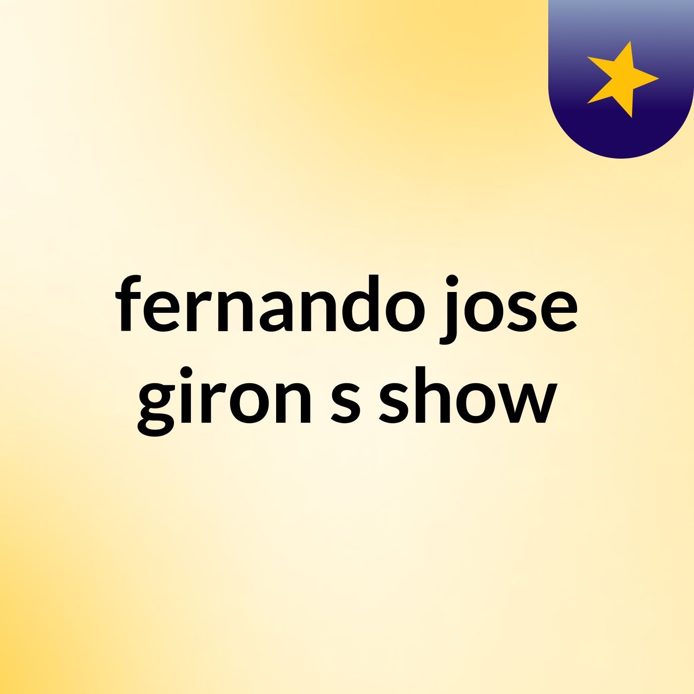 fernando jose giron's show