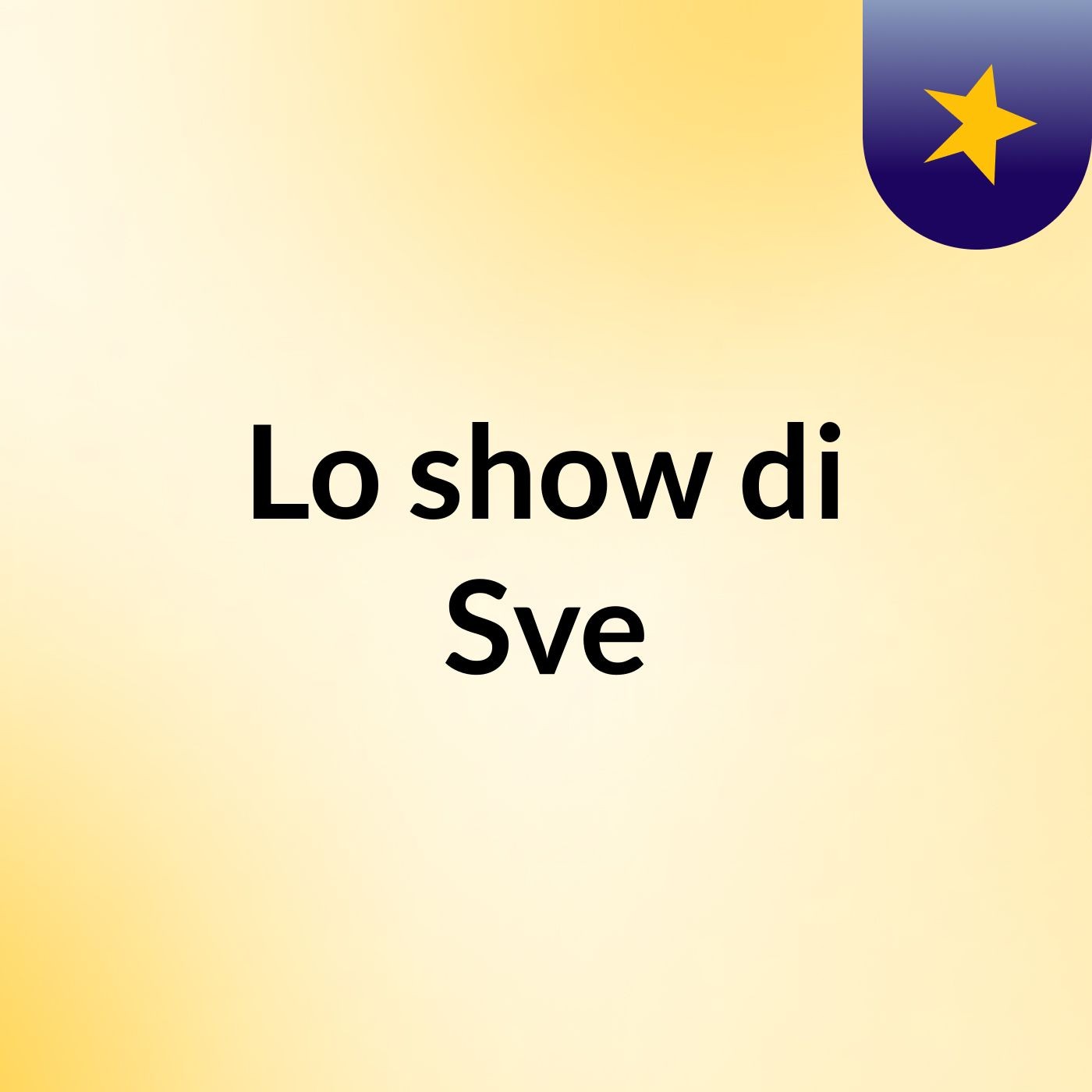 Lo show di Sve