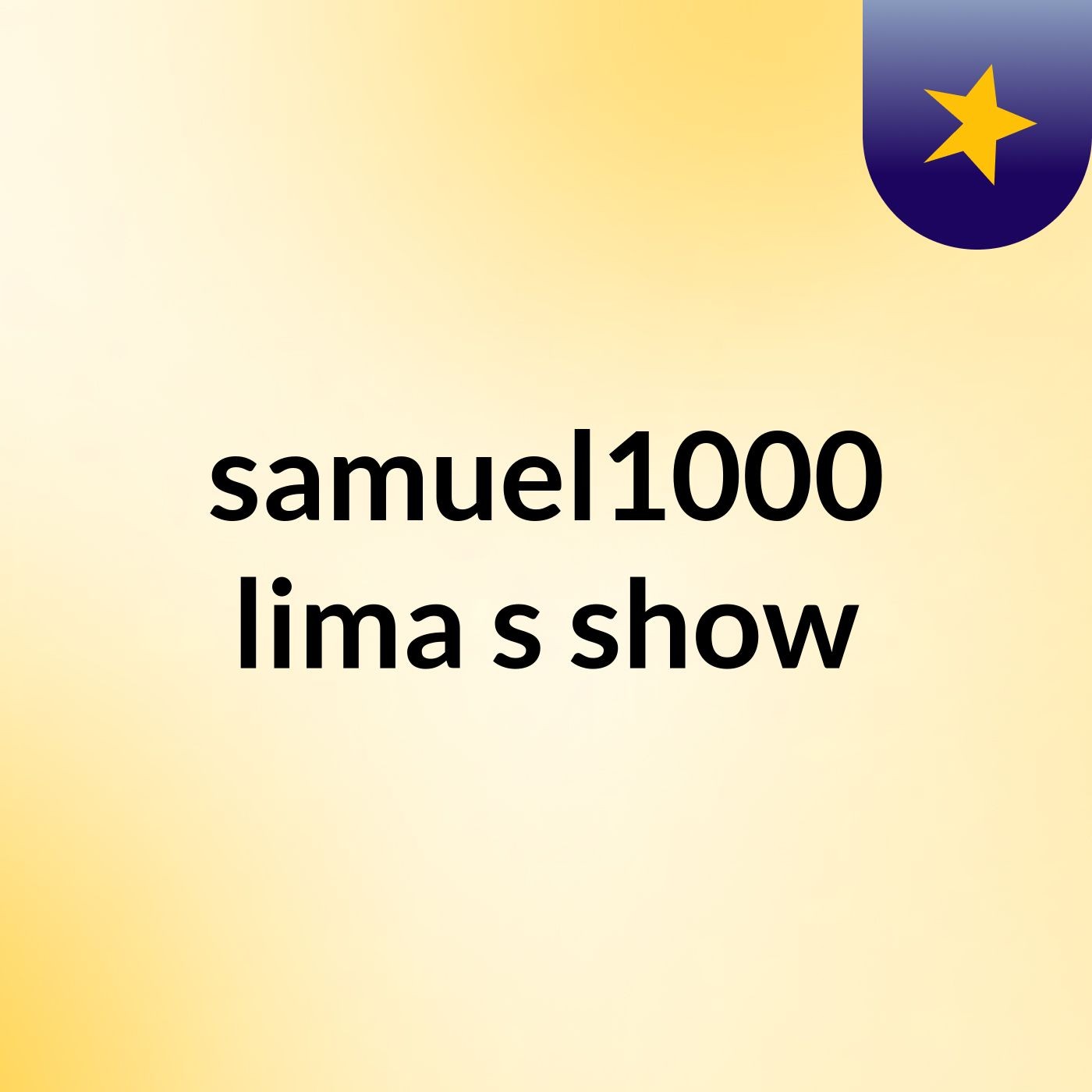 samuel1000 lima's show