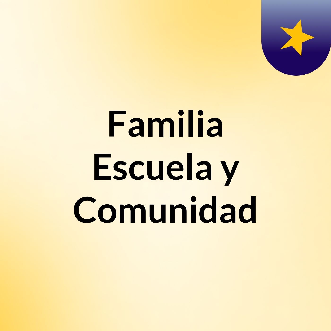 Familia, Escuela y Comunidad podcast artwork