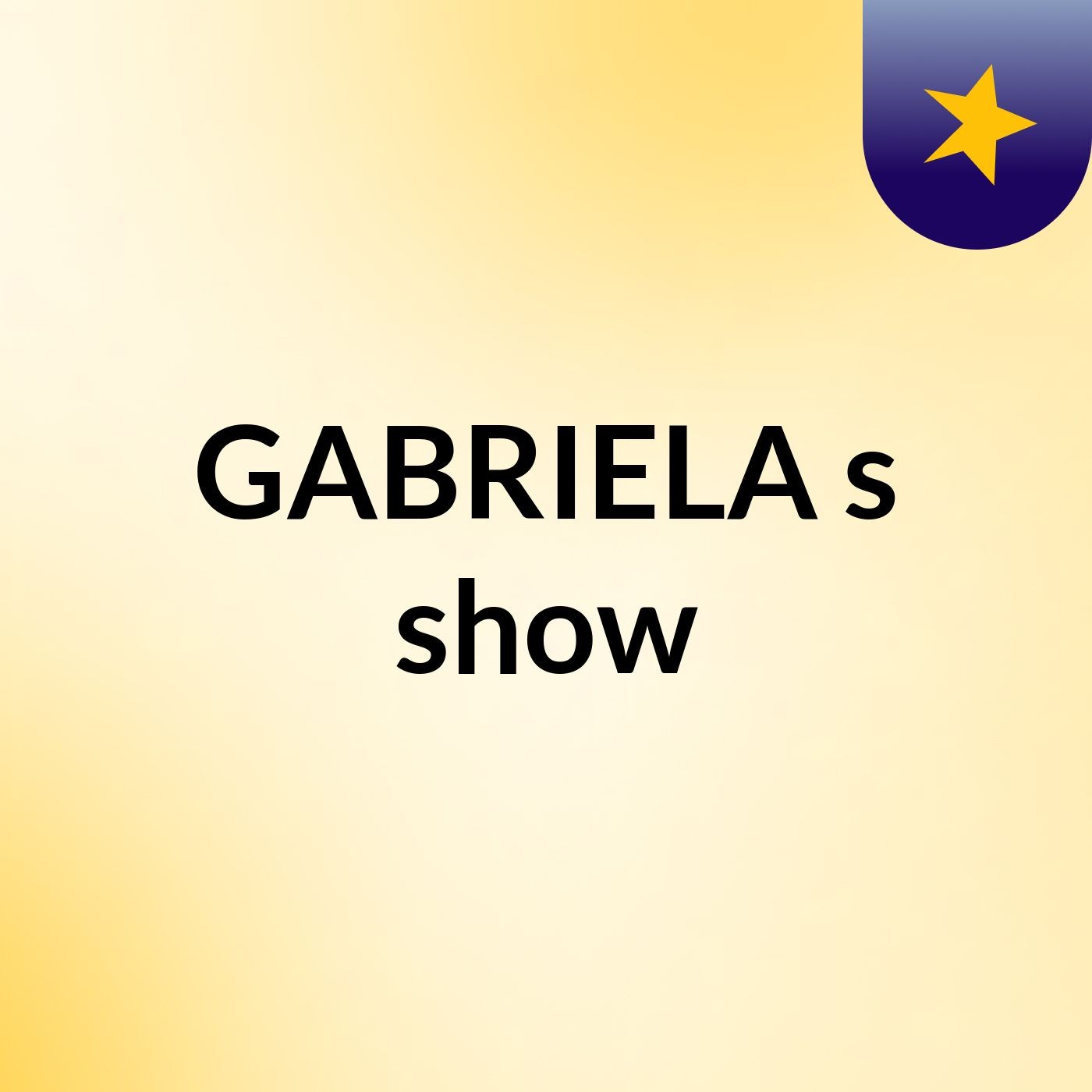 GABRIELA's show
