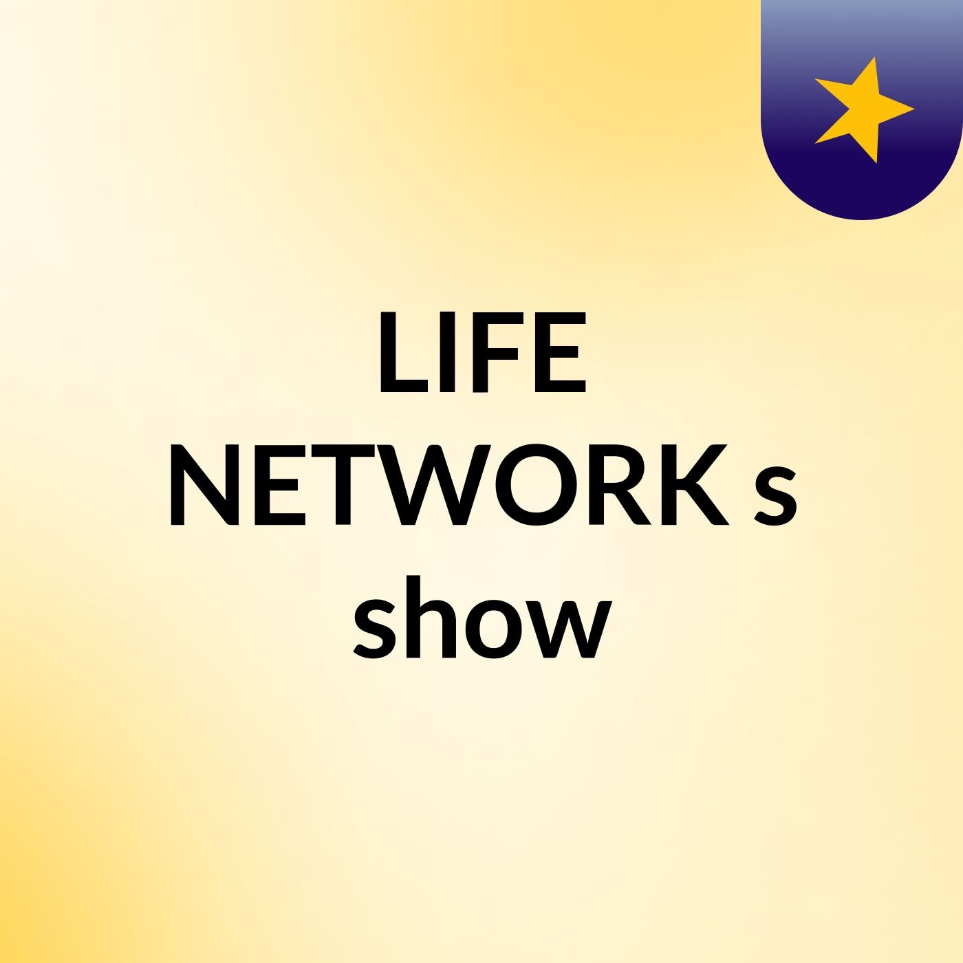 LIFE NETWORK's show