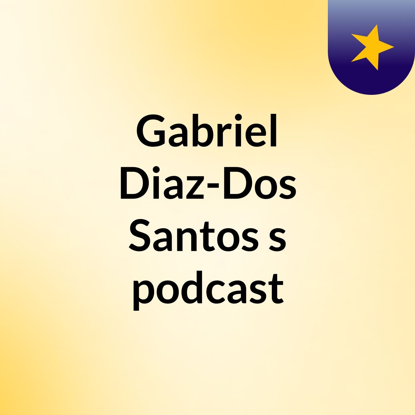 Gabriel Diaz-Dos Santos's podcast