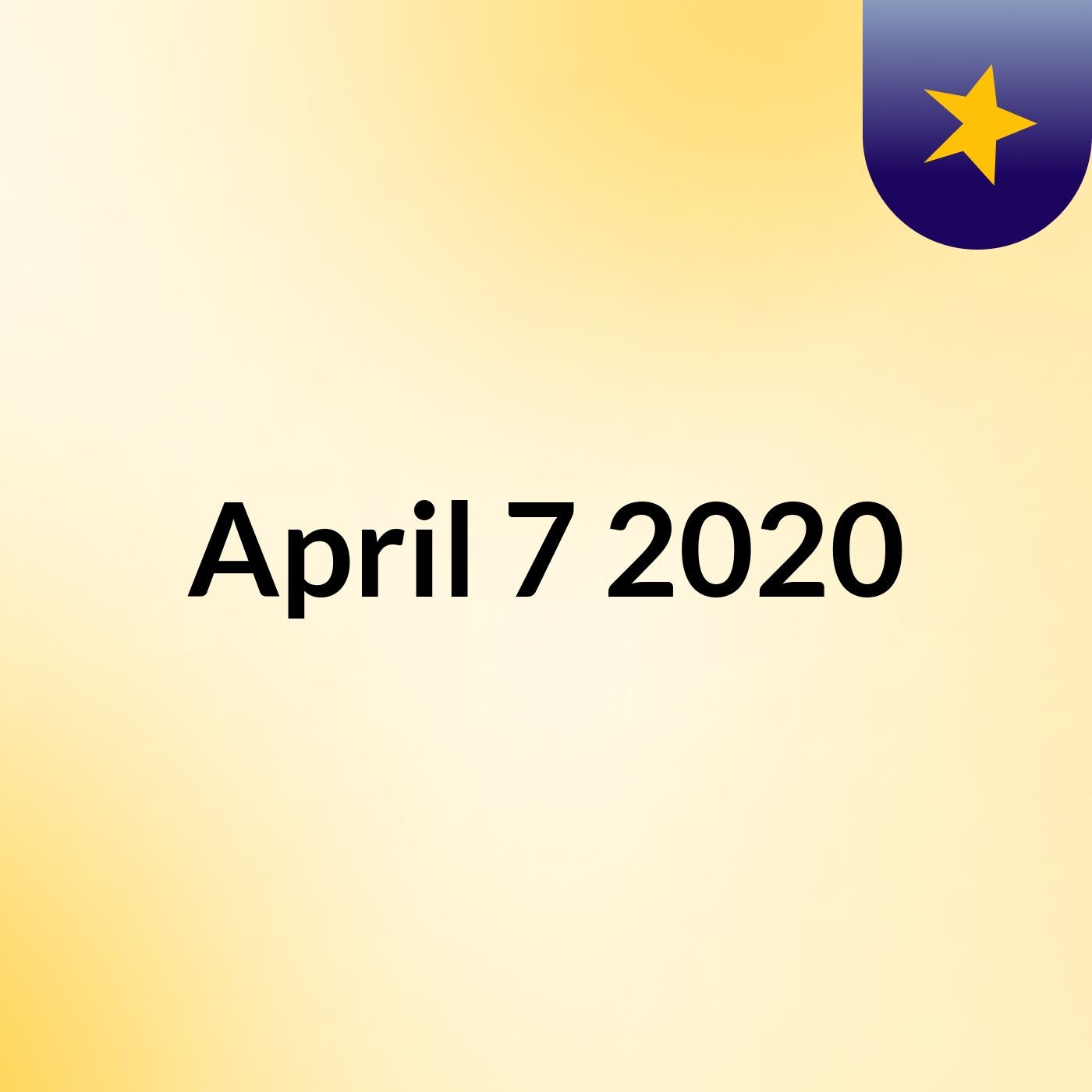 April 7, 2020