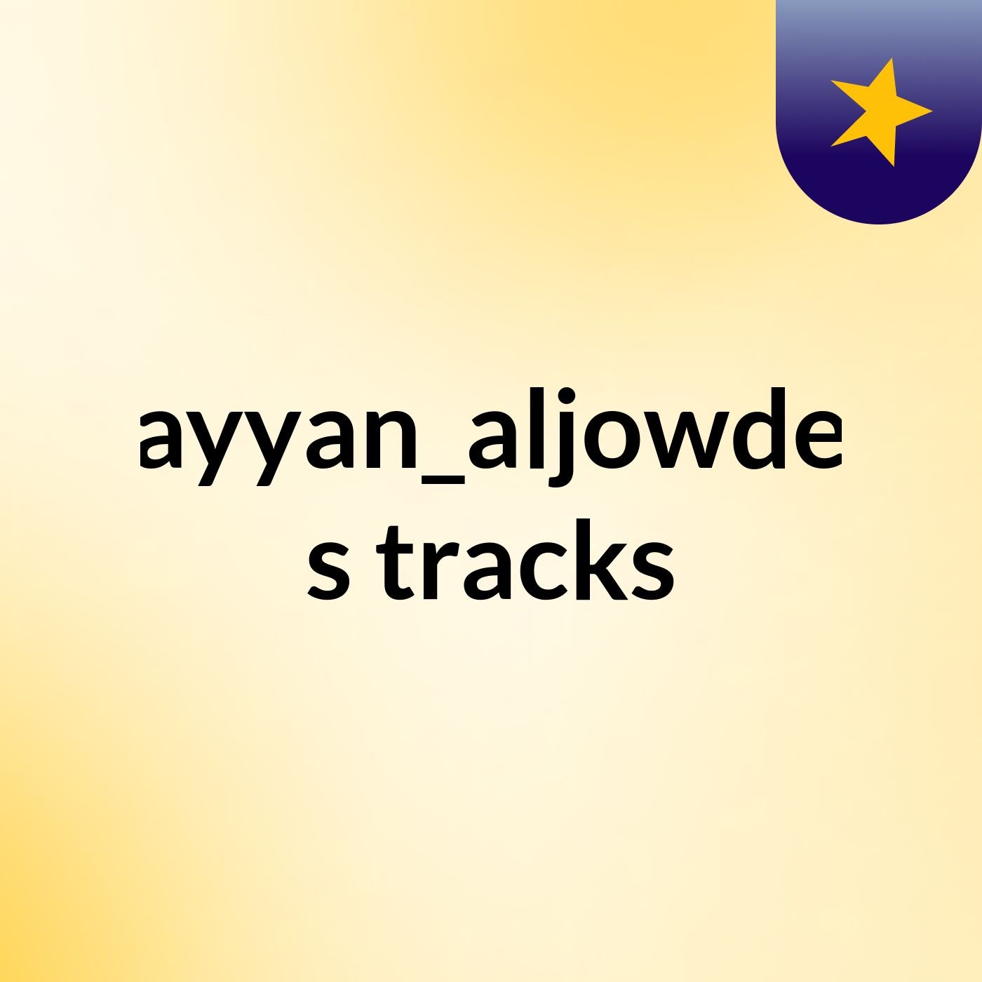 rayyan_aljowder's tracks