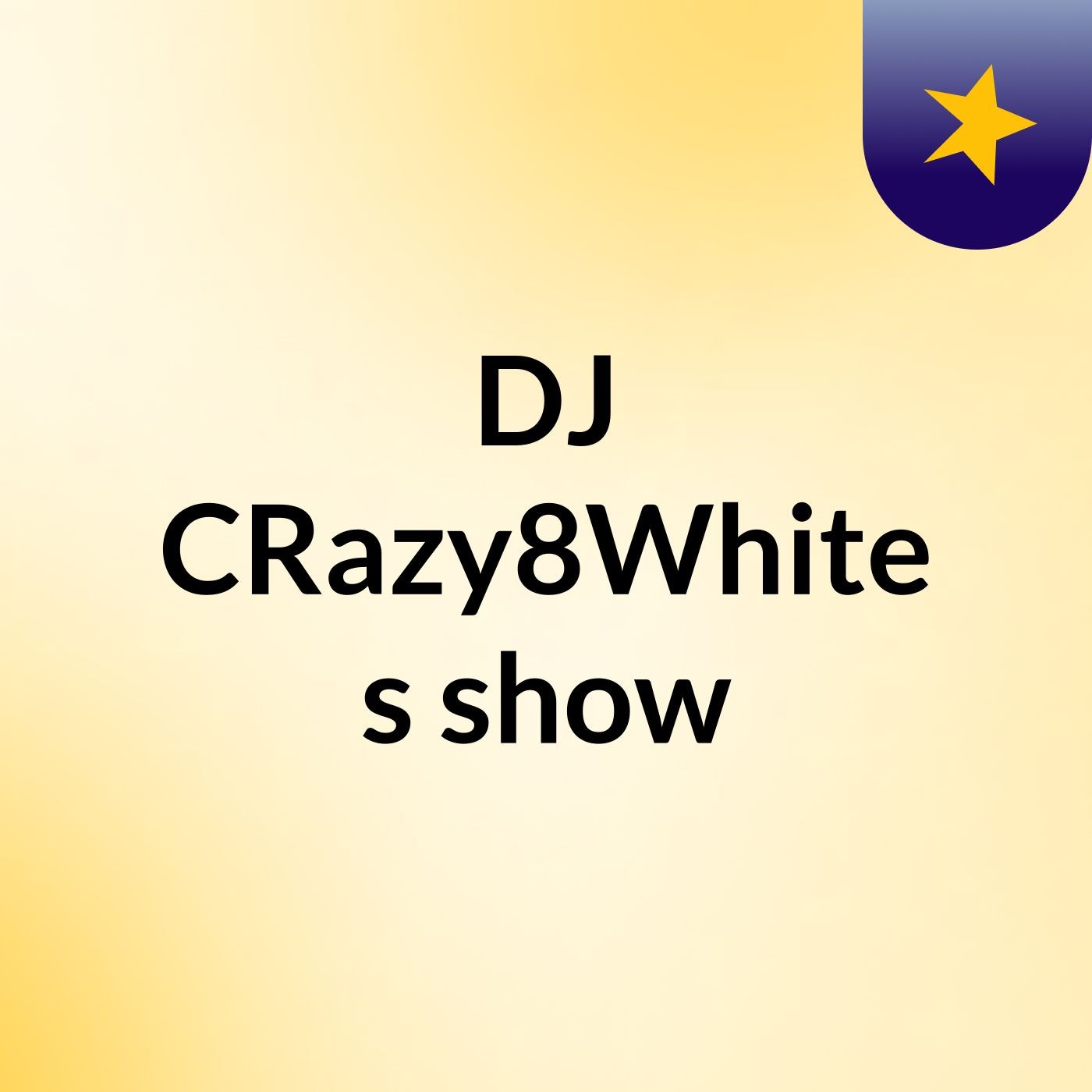 DJ CRazy8White's show podcast artwork