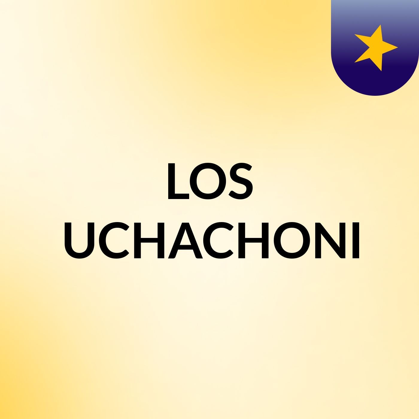 LOS MUCHACHONES podcast artwork