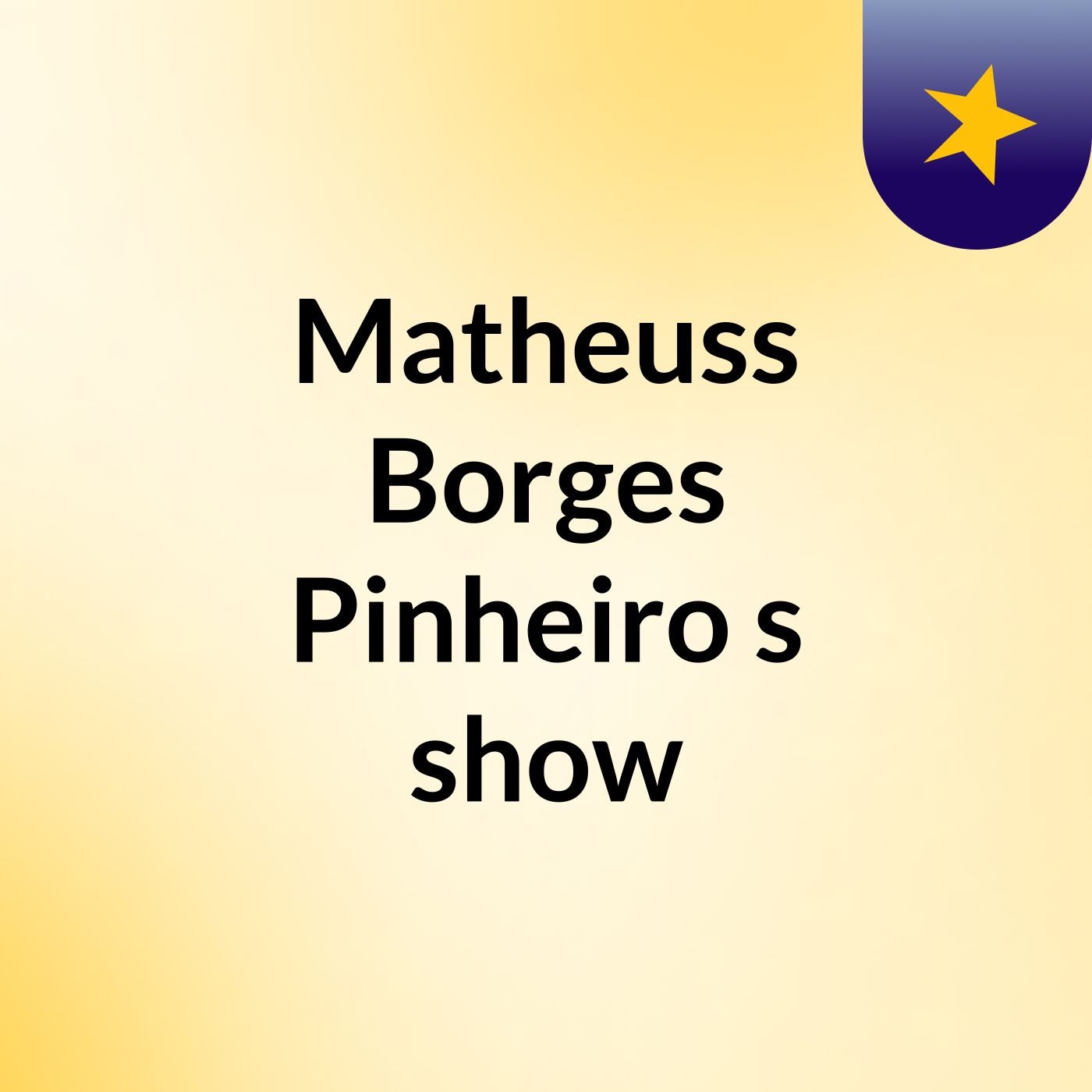 Matheuss Borges Pinheiro's show