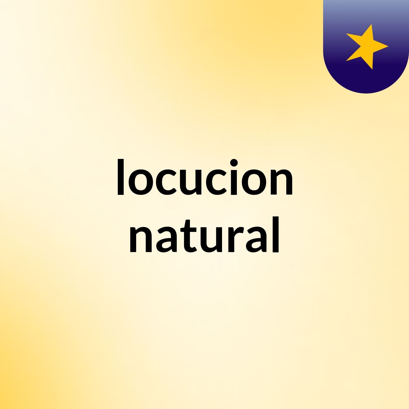locucion natural
