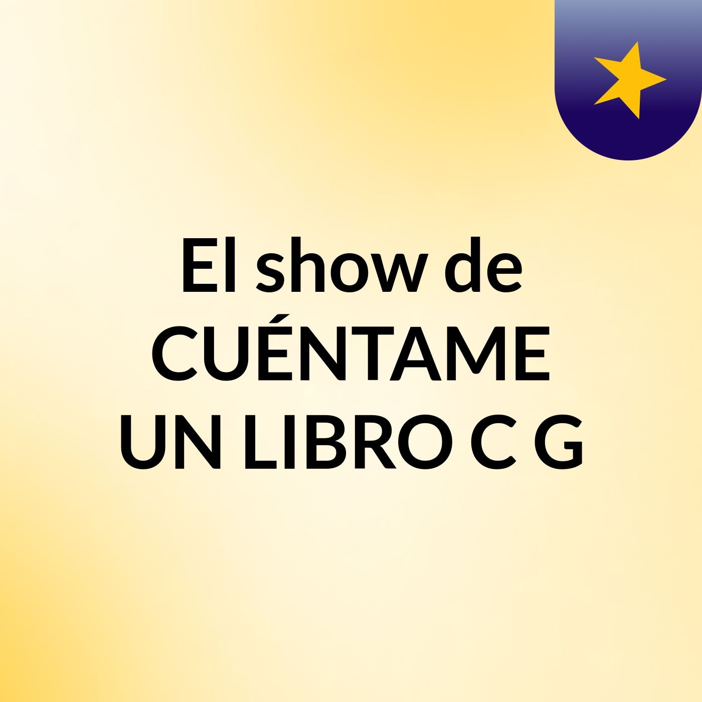 El show de CUÉNTAME UN LIBRO C&G