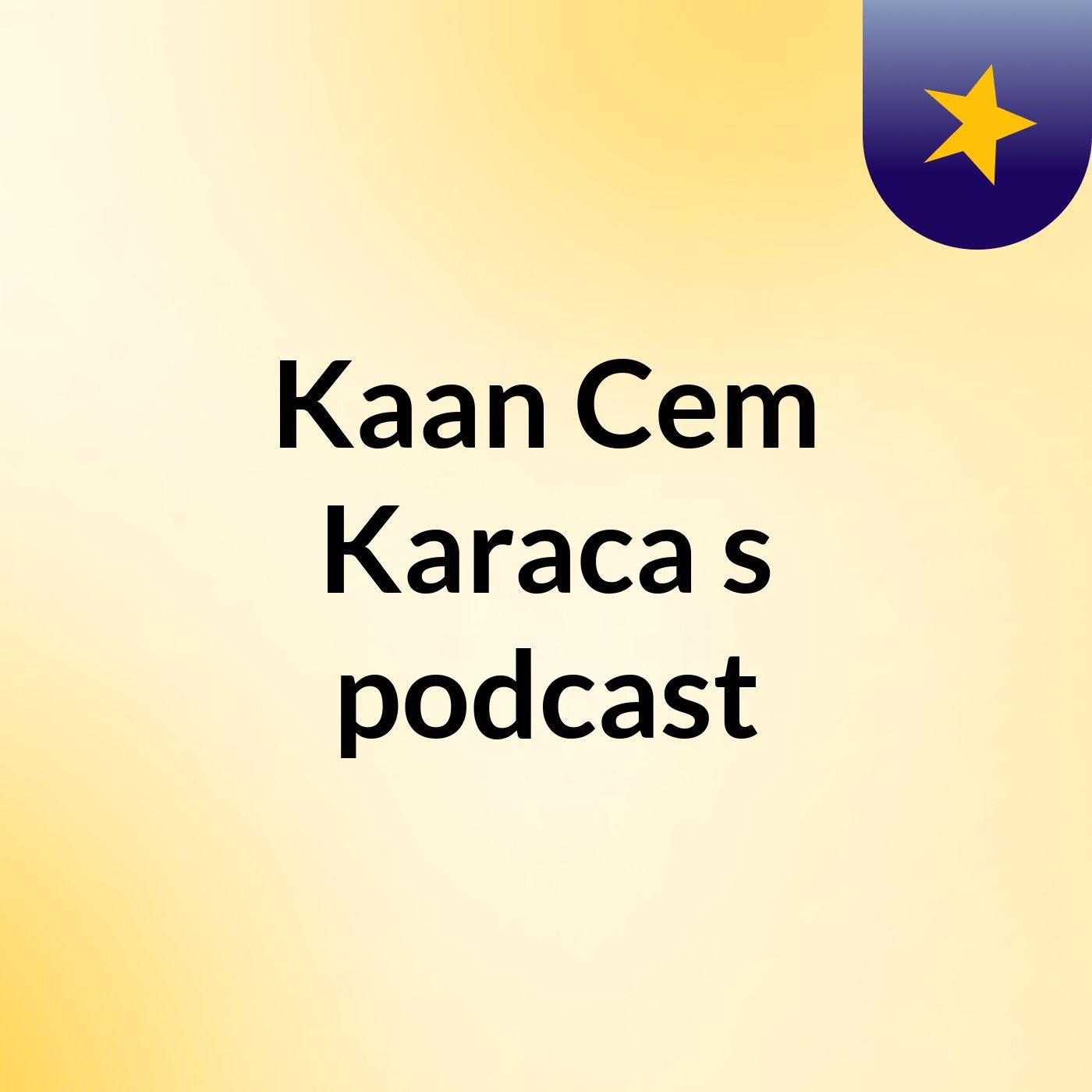 Kaan Cem Karaca\'s podcast