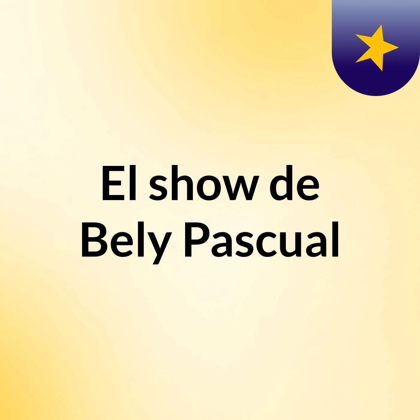 El show de Bely Pascual