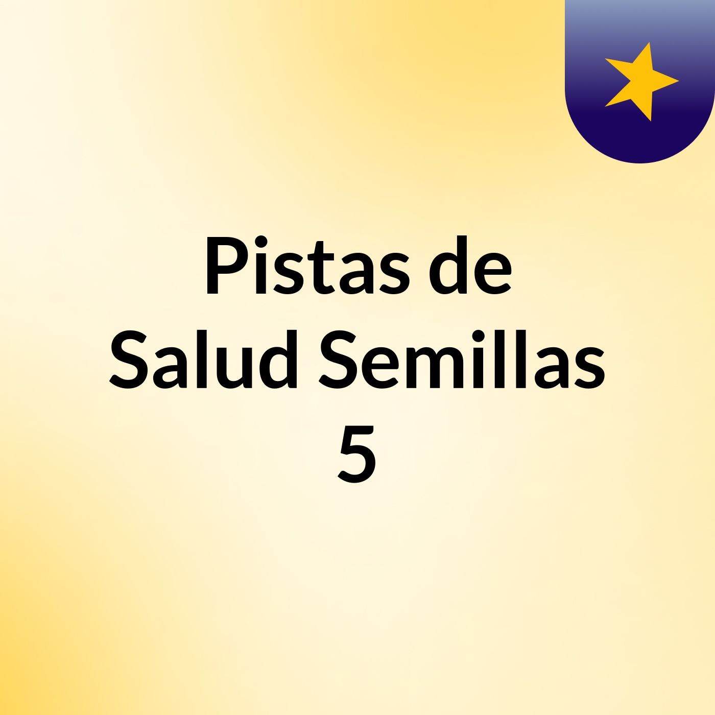 Pistas de Salud Semillas 5