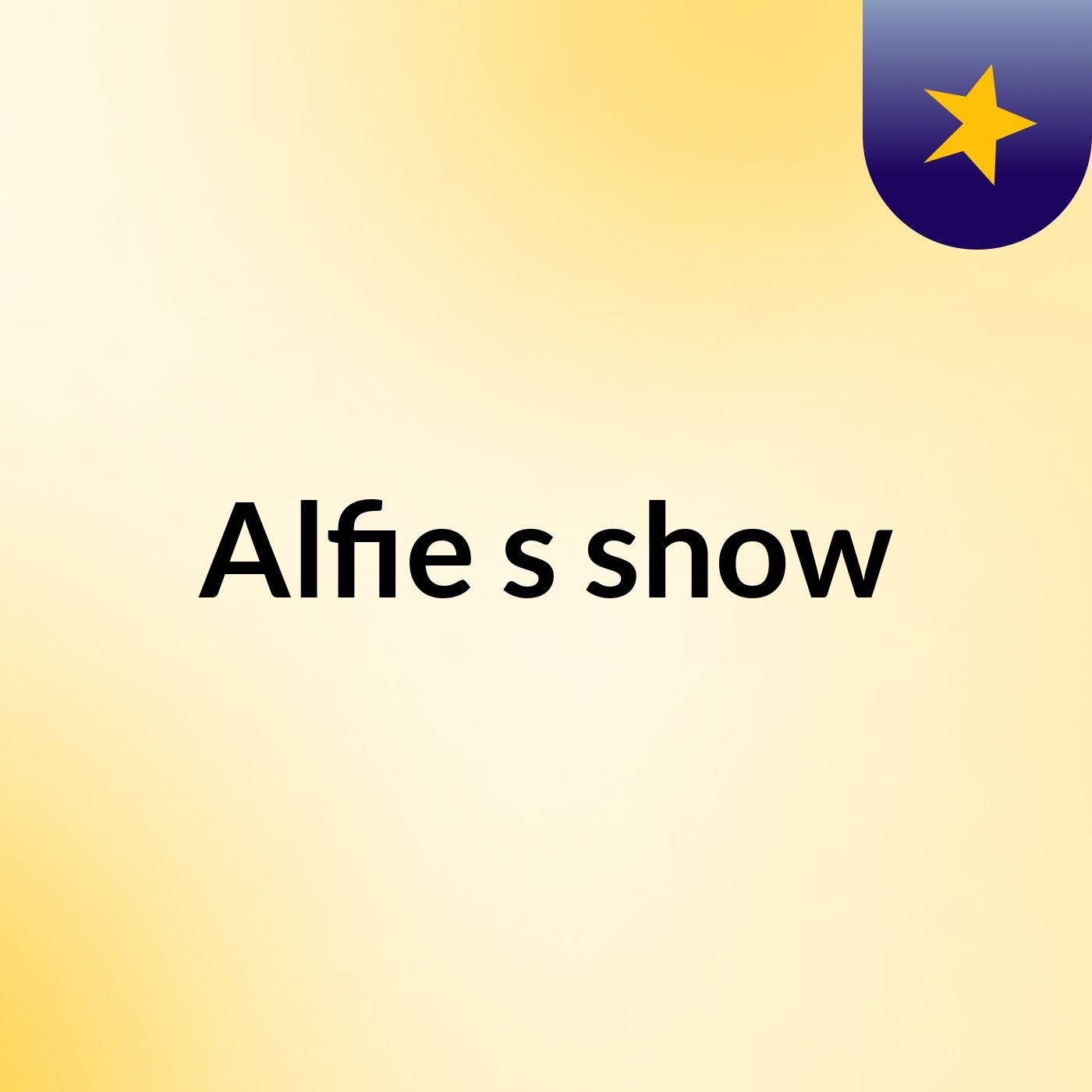 Alfie's show