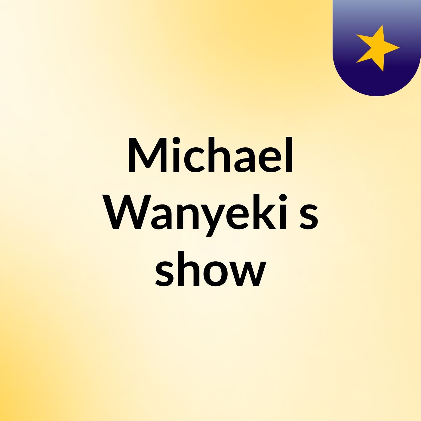 Michael Wanyeki's show podcast artwork