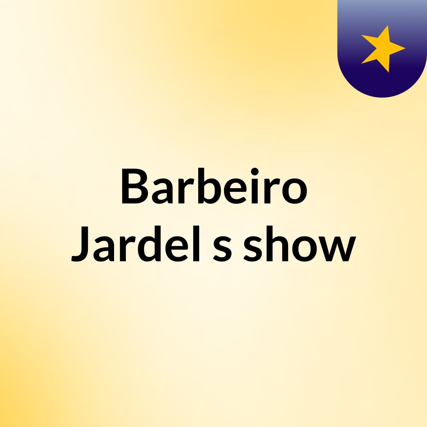 Barbeiro Jardel's show
