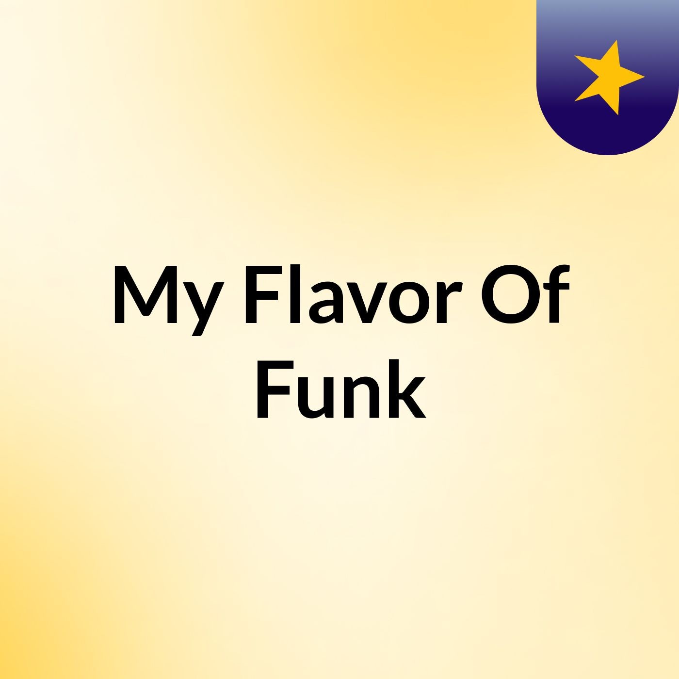 My Flavor Of Funk