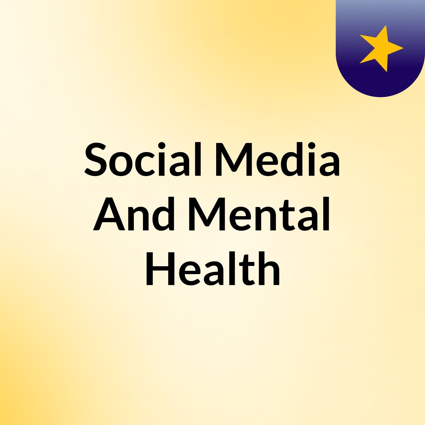 Social Media And Mental Health podcast artwork