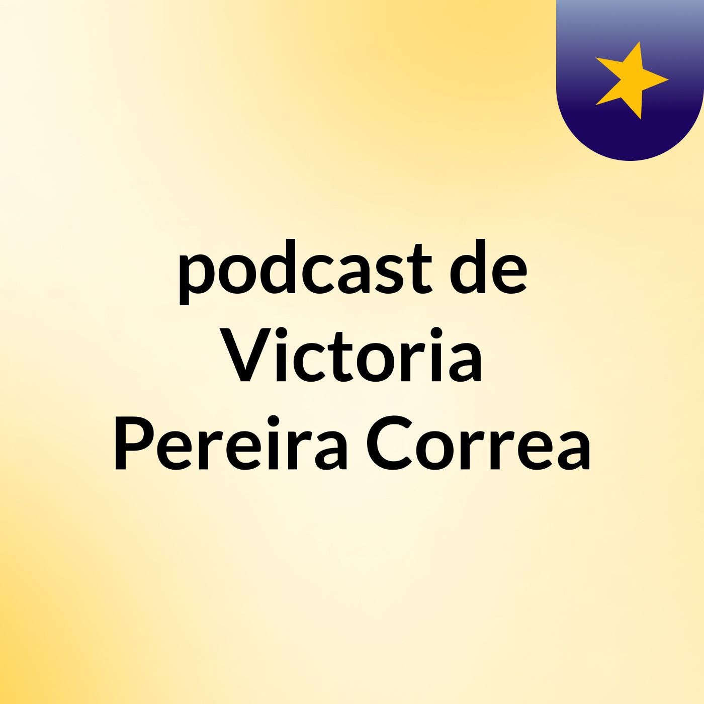 podcast de Victoria Pereira Correa