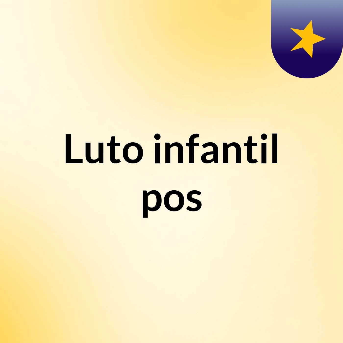 Luto infantil pos