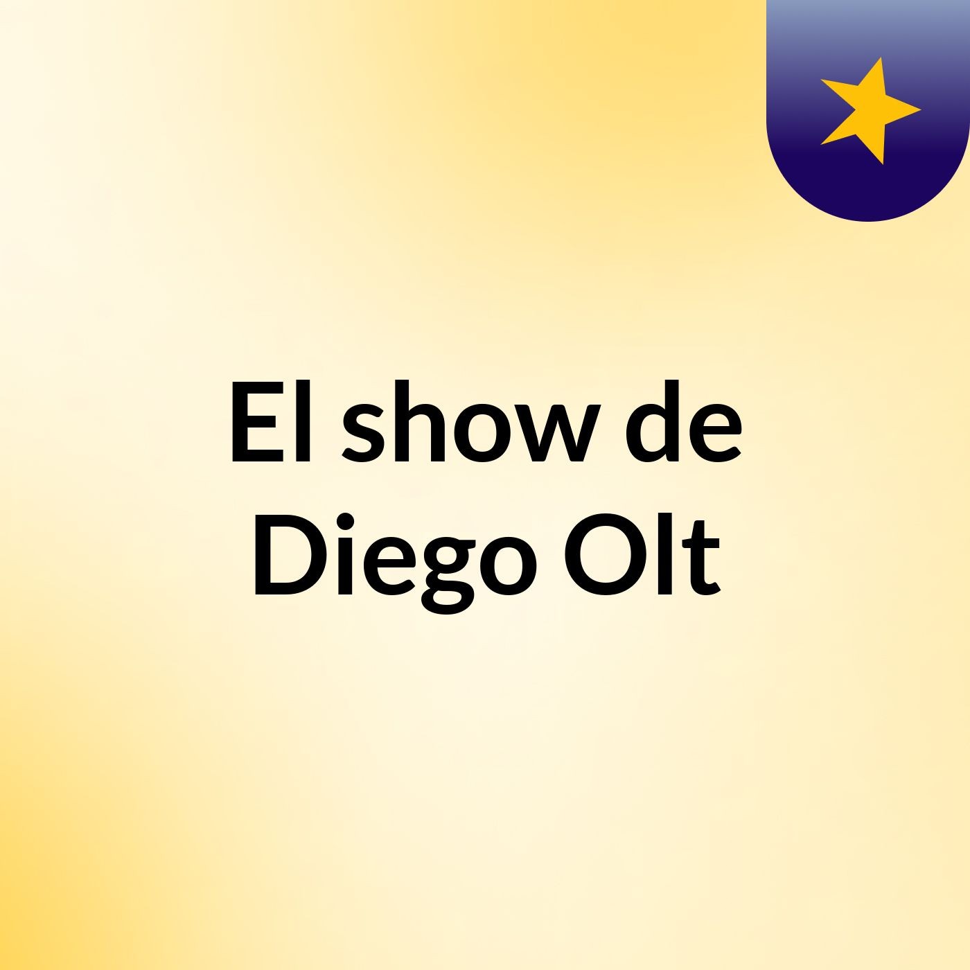 El show de Diego Olt