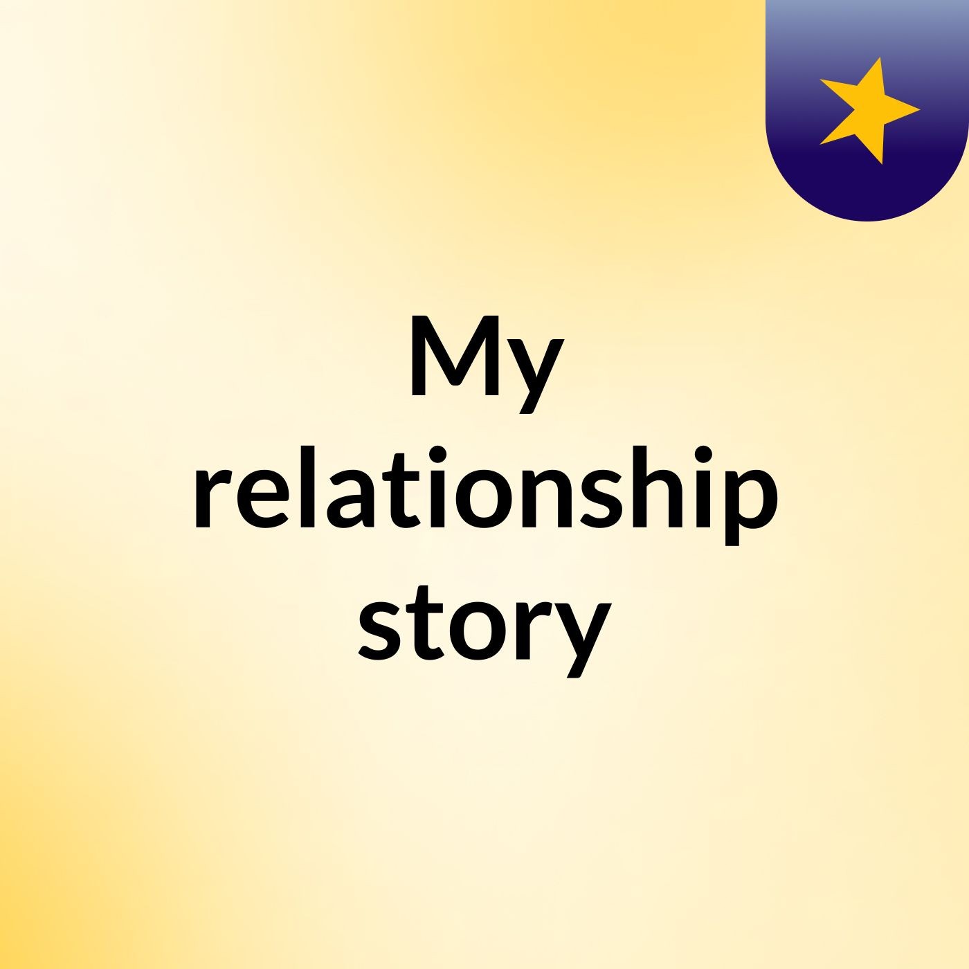 My relationship story