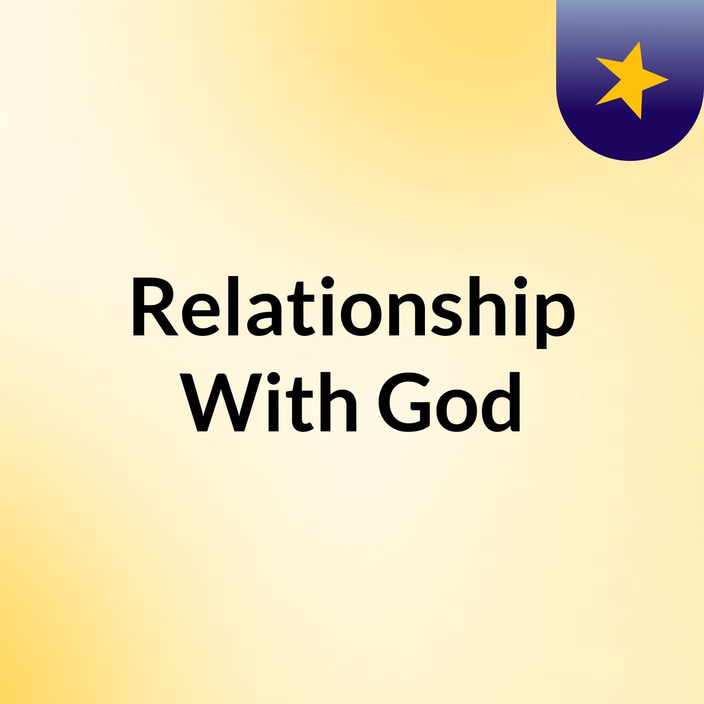 Relationship With God