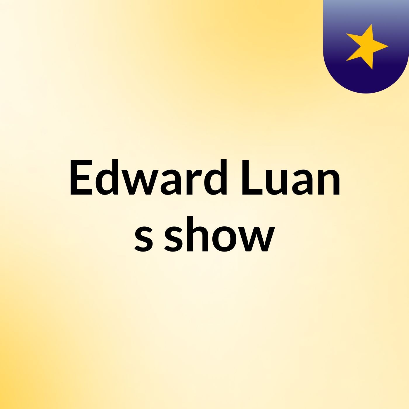 Edward Luan's show cover art