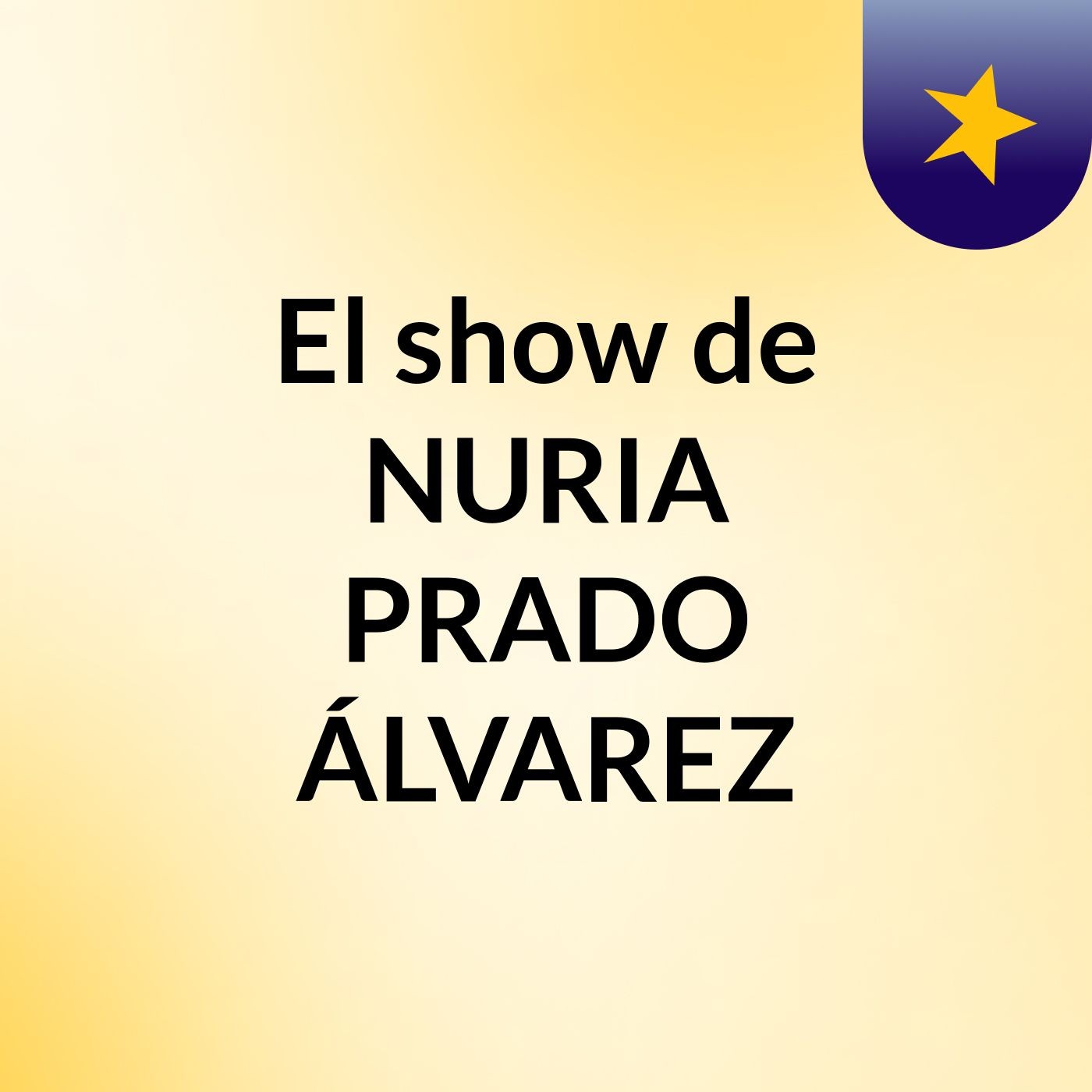 El show de NURIA PRADO ÁLVAREZ