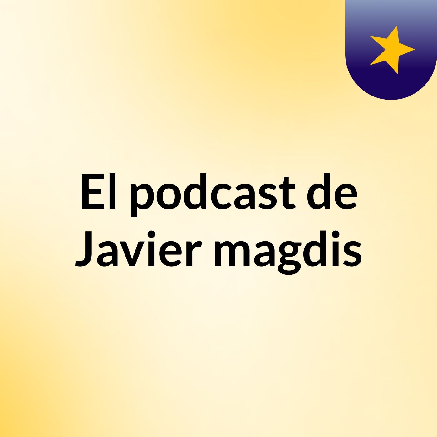El podcast de Javier magdis