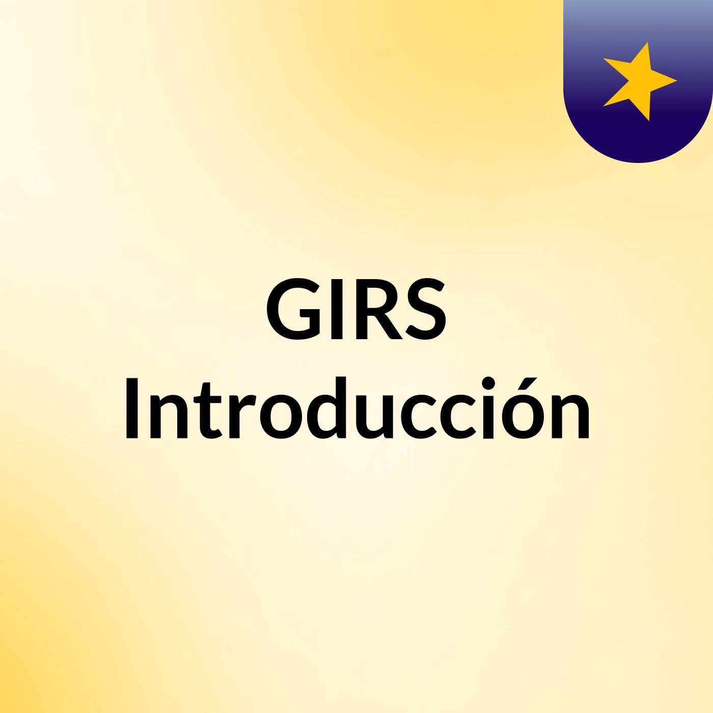 GIRS Introducción