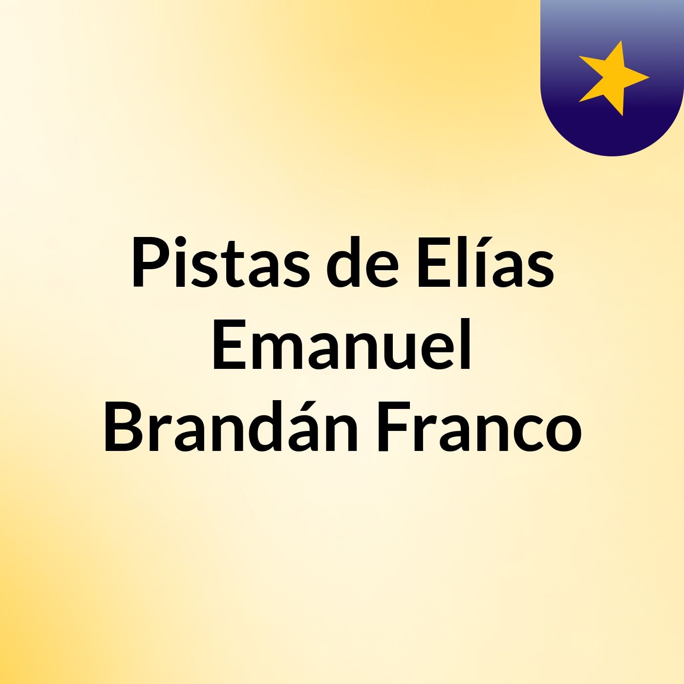 Pistas de Elías Emanuel Brandán Franco