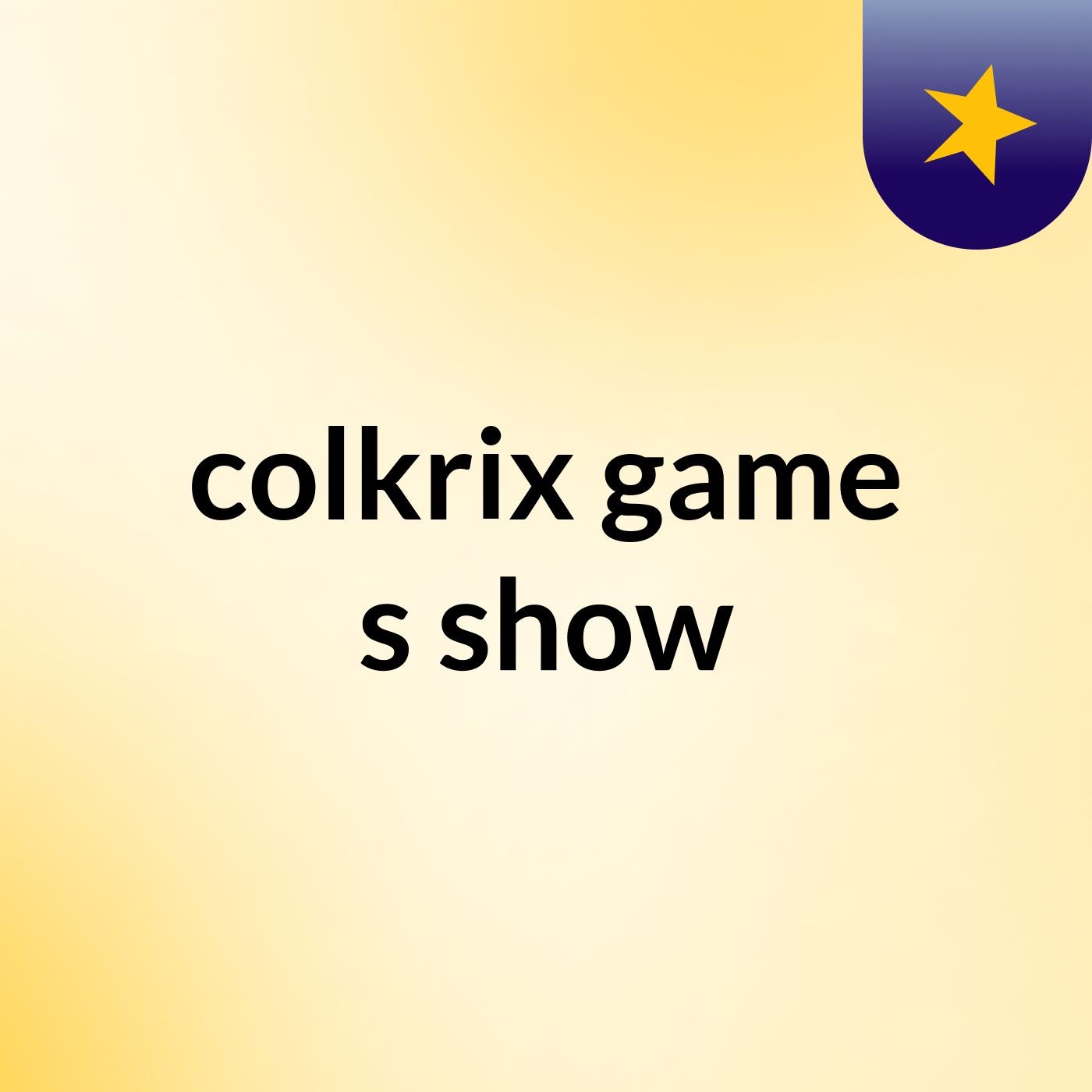 colkrix game's show