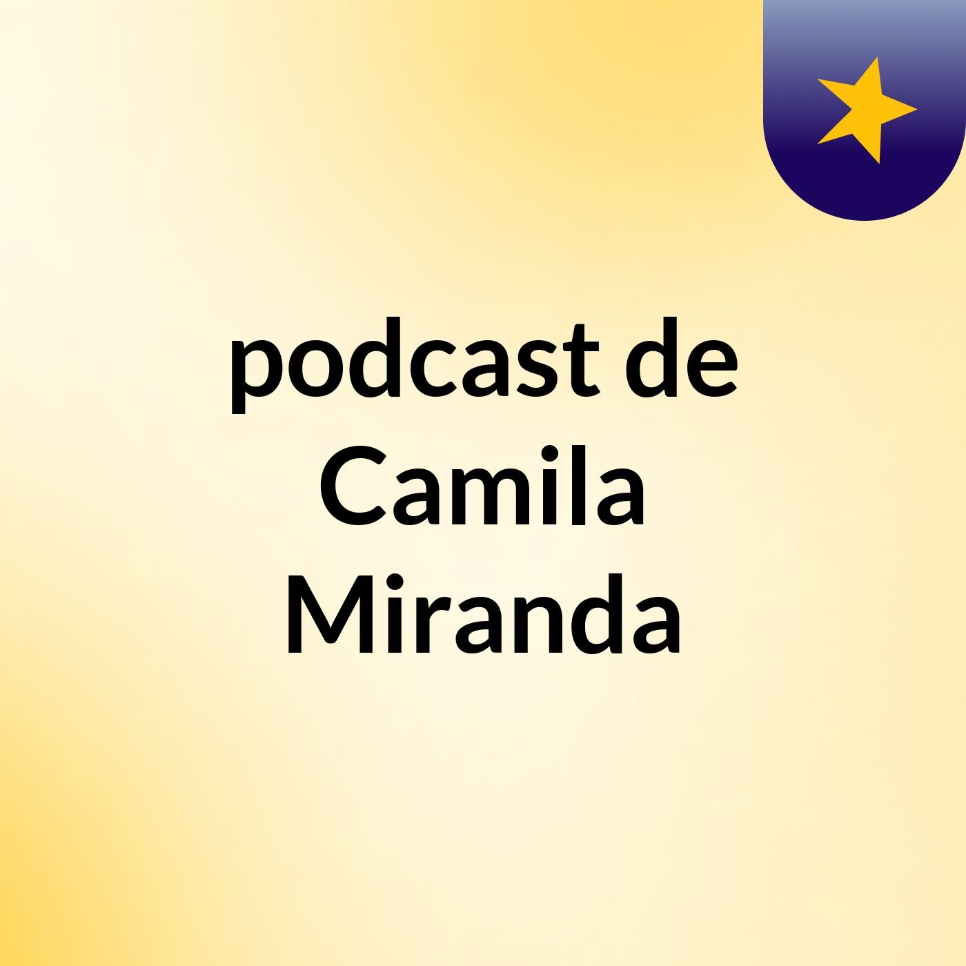 podcast de Camila Miranda podcast artwork