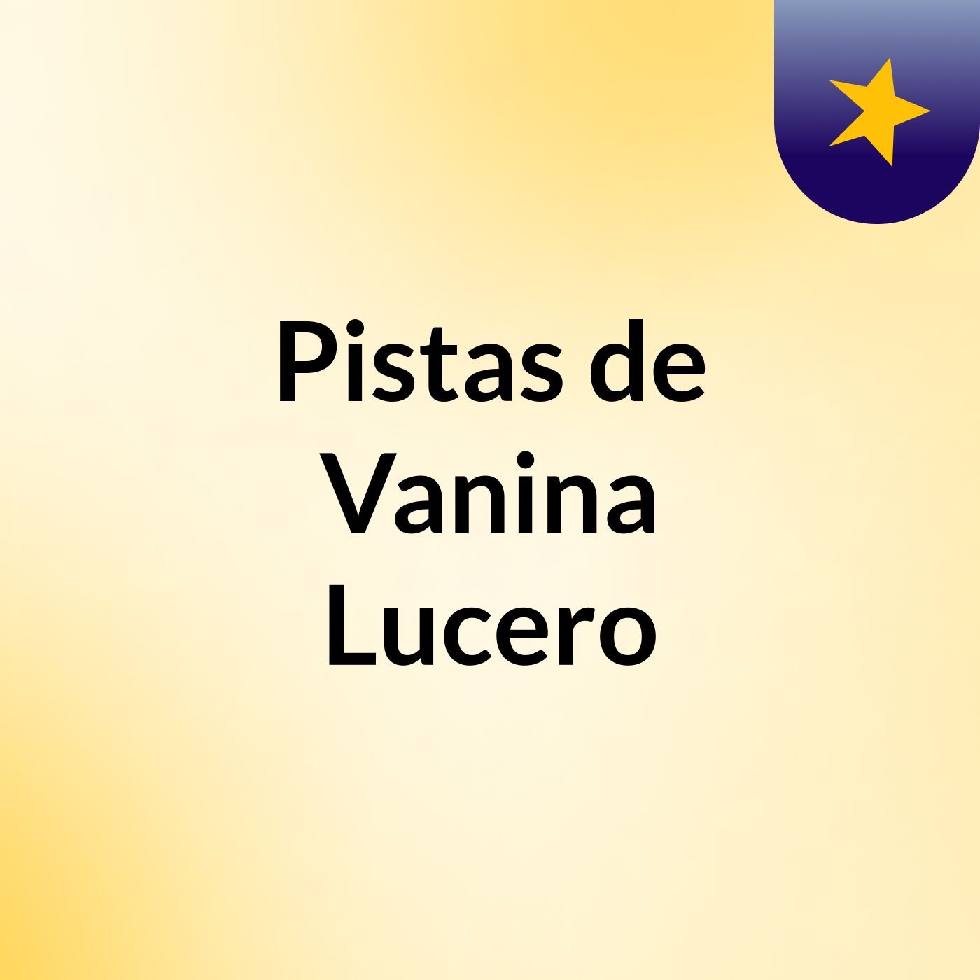 Pistas de Vanina Lucero