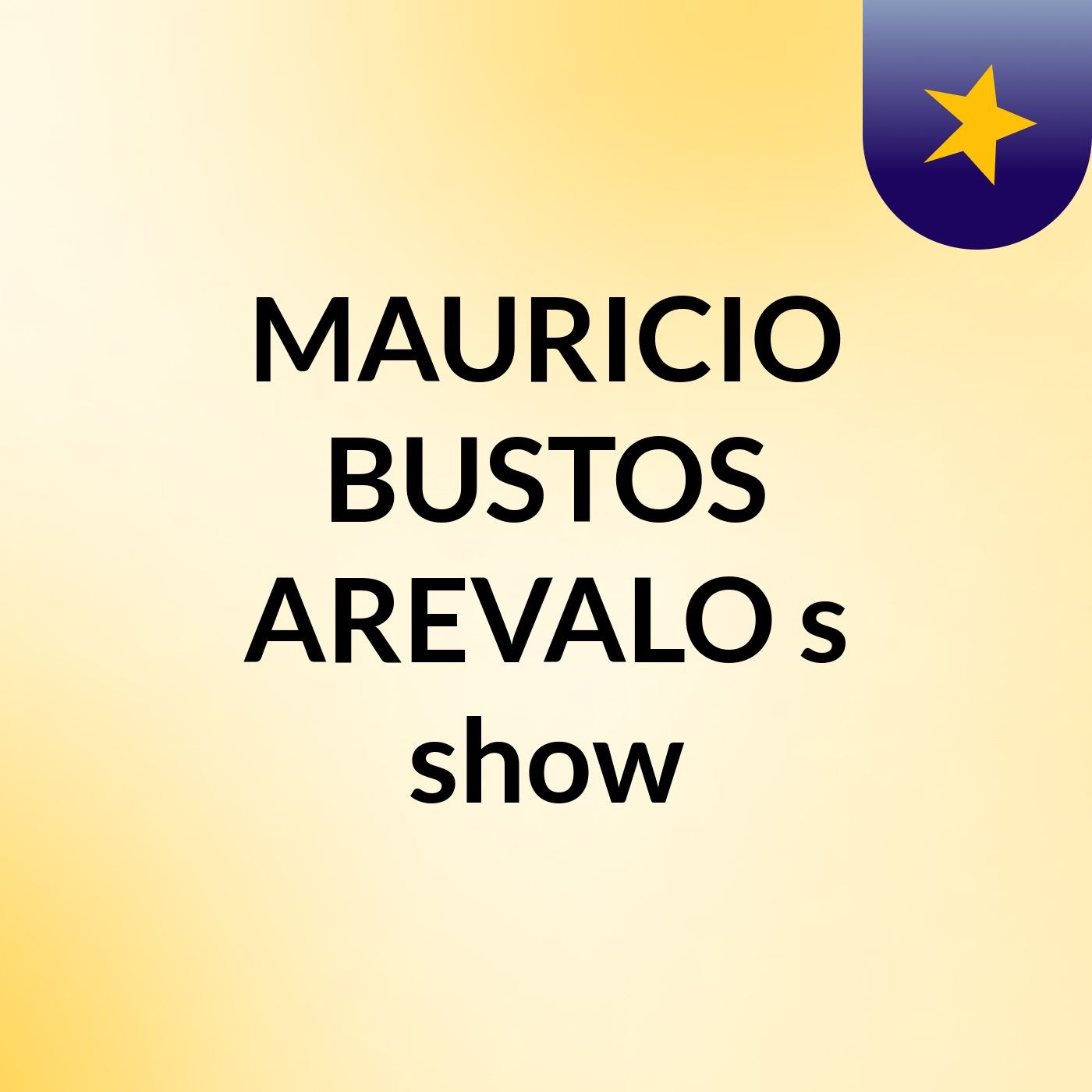 MAURICIO BUSTOS AREVALO's show